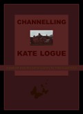 Channelling Kate Logue - Mike Bozart