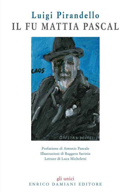 Il fu Mattia Pascal - Luigi Pirandello
