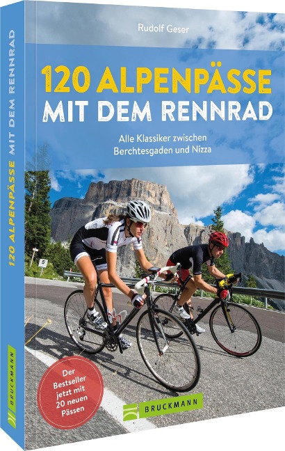 120 Alpenpässe mit dem Rennrad - Rudolf Geser