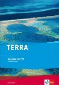 TERRA Geographie für Sachsen-Anhalt - Ausgabe für Sekundarschulen und Gymnasien / Arbeitsheft 7./8. Klasse - 
