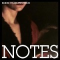 Notes - Boris Valentinitsch