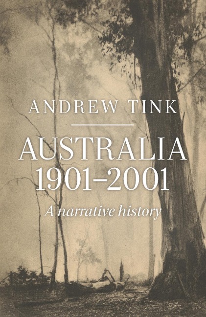 Australia 1901-2001 - Andrew Tink