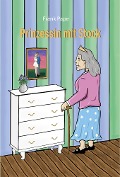 Cover-Bild zum Titel 'Prinzessin mit Stock' von 'Frank Pape'