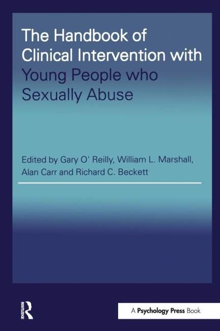 The Handbook of Clinical Intervention with Young People who Sexually Abuse - 