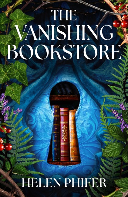 The Vanishing Bookstore - Helen Phifer