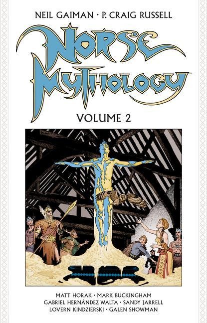 Norse Mythology Volume 2 (Graphic Novel) - Neil Gaiman, P. Craig Russell