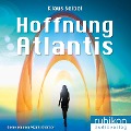 Cover-Bild zum Titel 'Hoffnung Atlantis - Die erste Menschheit 6' von 'Klaus Seibel'