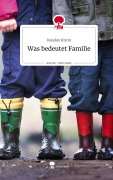 Cover-Bild zum Titel 'Was bedeutet Familie. Life is a Story - story.one' von 'Handan Hircin'