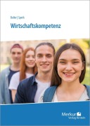 Cover-Bild zum Titel 'Wirtschaftskompetenz' von 'Eberhard Boller, Hermann Speth'