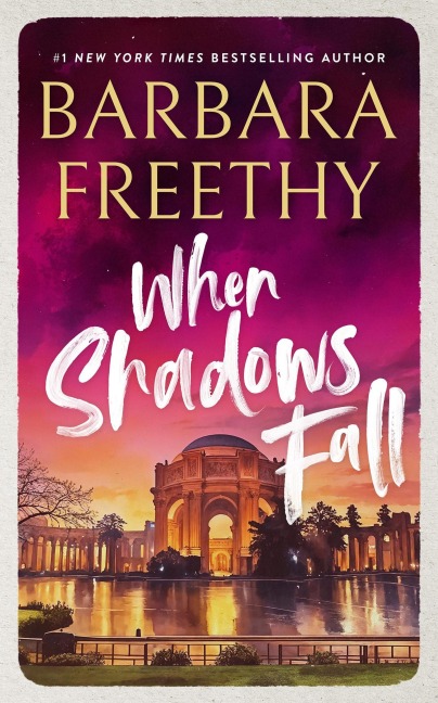 When Shadows Fall (Callaways, #8) - Barbara Freethy