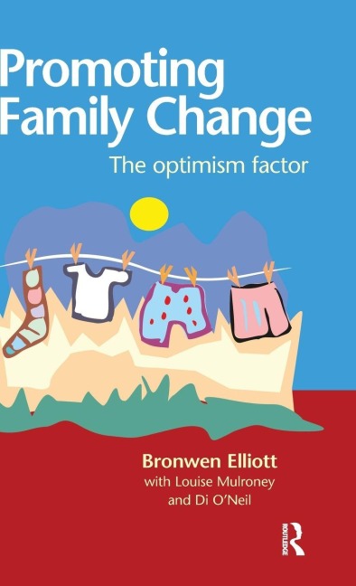 Promoting Family Change - Louise Mulroney, Di O'Neill