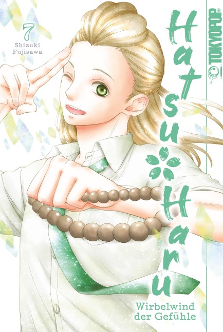 Hatsu * Haru - Wirbelwind der Gefühle, Band 07 - Shizuki Fujisawa