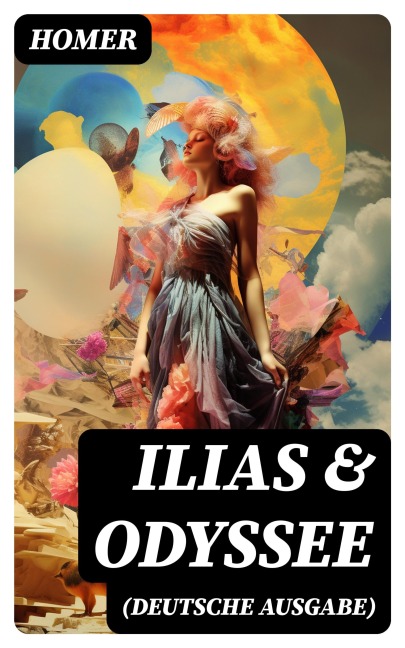 ILIAS & ODYSSEE  (Deutsche Ausgabe) - Homer