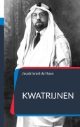 Cover-Bild zum Titel 'Kwatrijnen' von 'Jacob Israel De Haan'