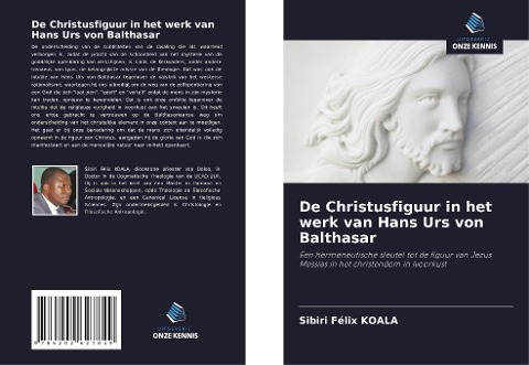 De Christusfiguur in het werk van Hans Urs von Balthasar - Sibiri Félix Koala