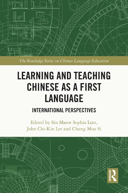 Learning and Teaching Chinese as a First Language - 