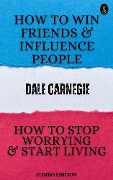 Cover-Bild zum Titel 'How to Win Friends and Influence People and How to stop Worrying and Start Living' von 'Dale Carnegie'