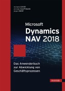 Cover-Bild zum Titel 'Microsoft Dynamics NAV 2018' von 'Michaela Gayer, Christian Hauptmann, Jürgen Ebert'