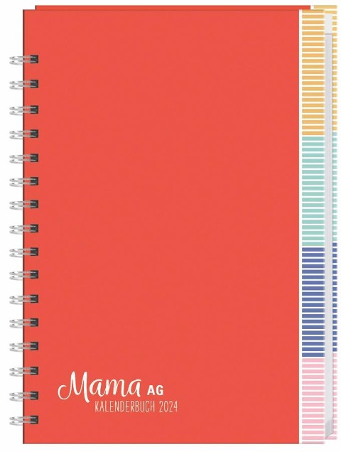 Mama AG Familienplaner-Buch A5 2024. Roter Terminkalender mit 5 Spalten, Registerblätter und Schulferien. Buchkalender für die Familie. Familienkalender 2024. - 