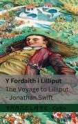 Cover-Bild zum Titel 'Y Fordaith i Lilliput / The Voyage to Lilliput' von 'Jonathan Swift'