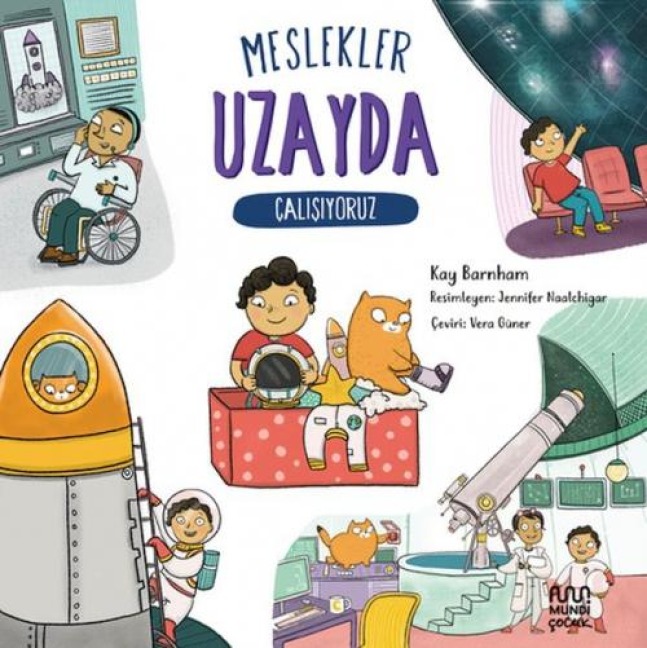 Meslekler - Uzayda Calisiyoruz - Kay Barnham