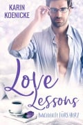 Cover-Bild zum Titel 'Love Lessons - Nachhilfe fürs Herz' von 'Karin Koenicke'