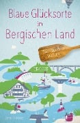 Cover-Bild zum Titel 'Blaue Glücksorte im Bergischen Land' von 'Jens Höhner'