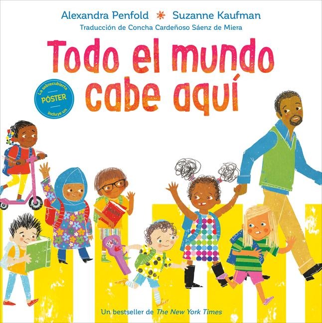 Todo El Mundo Cabe Aquí (an All Are Welcome Book) - Alexandra Penfold