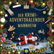 Cover-Bild zum Titel 'Der Krimi-Adventskalender Mannheim' von 'Lina Krüger'