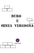 Cover-Bild zum Titel 'Duro e Senza Vergogna' von 'John Danen'