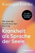 Cover-Bild zum Titel 'Krankheit als Sprache der Seele' von 'Ruediger Dahlke'