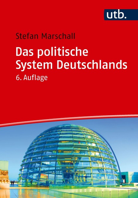 Das politische System Deutschlands - Stefan Marschall