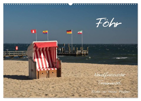 Föhr - Nordfriesische Trauminsel (Wandkalender 2024 DIN A2 quer), CALVENDO Monatskalender - Marion Peußner