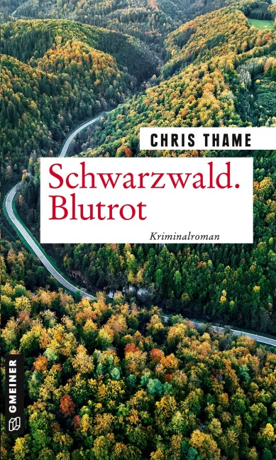 Schwarzwald. Blutrot - Chris Thame