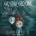 Gustav Gloom and the Inn of Shadows - Adam-Troy Castro