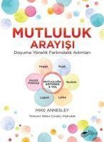 Mutluluk Arayisi - Mike Annesley