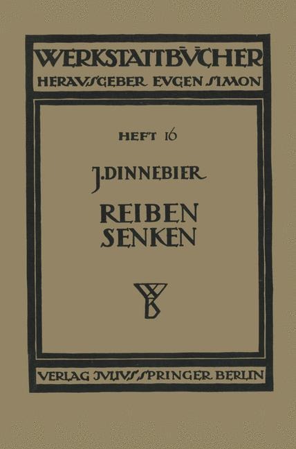Reiben und Senken - J. Dinnebier