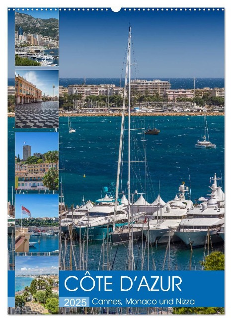 CÔTE D¿AZUR Cannes, Monaco und Nizza (Wandkalender 2025 DIN A2 hoch), CALVENDO Monatskalender - Melanie Viola