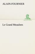 Le Grand Meaulnes - Alain-Fournier