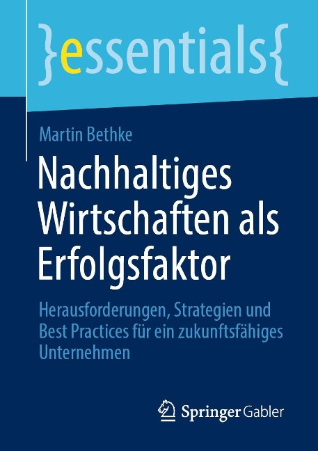 Nachhaltiges Wirtschaften als Erfolgsfaktor - Martin Bethke