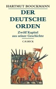 Cover-Bild zum Titel 'Der Deutsche Orden' von 'Hartmut Boockmann'