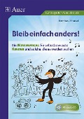 Cover-Bild zum Titel 'Bleib einfach anders!' von 'Bernhard Strassel'
