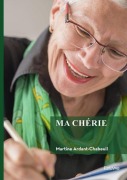 Cover-Bild zum Titel 'Ma chérie' von 'Martine Ardant-Chabeuil'