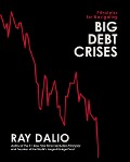 Cover-Bild zum Titel 'Principles for Navigating Big Debt Crises' von 'Ray Dalio'