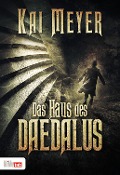 Cover-Bild zum Titel 'Das Haus des Daedalus' von 'Kai Meyer'