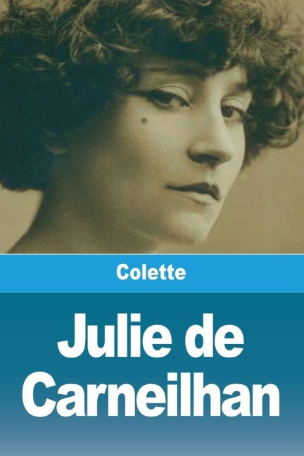 Julie de Carneilhan - Colette