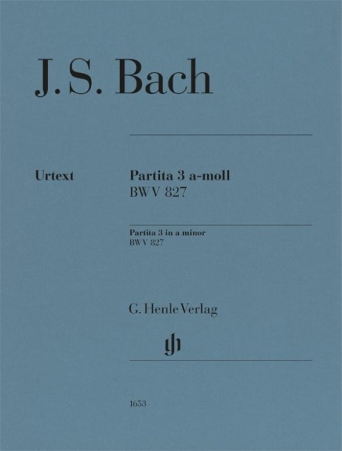 Johann Sebastian Bach - Partita Nr. 3 a-moll BWV 827 - Johann Sebastian Bach