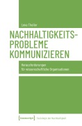 Cover-Bild zum Titel 'Nachhaltigkeitsprobleme kommunizieren' von 'Lena Theiler'