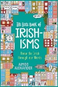 Cover-Bild zum Titel 'The Little Book of Irishisms' von 'Aimee Alexander'