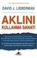 Aklini Kullanma Sanati - David J. Lieberman